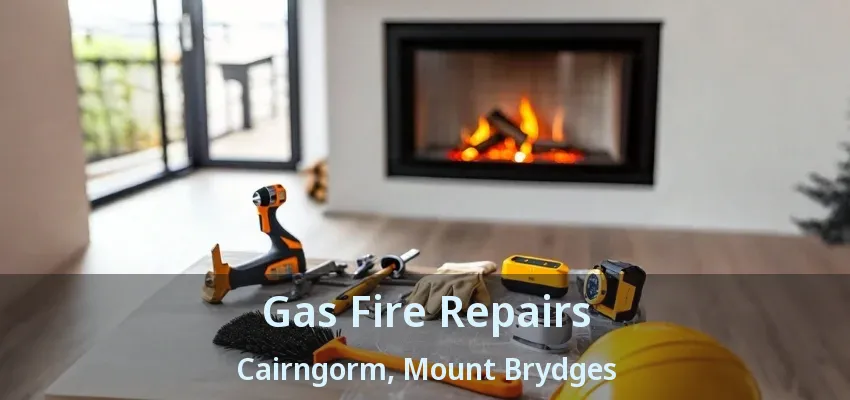 Gas Fire Repairs Cairngorm, Mount Brydges - ON