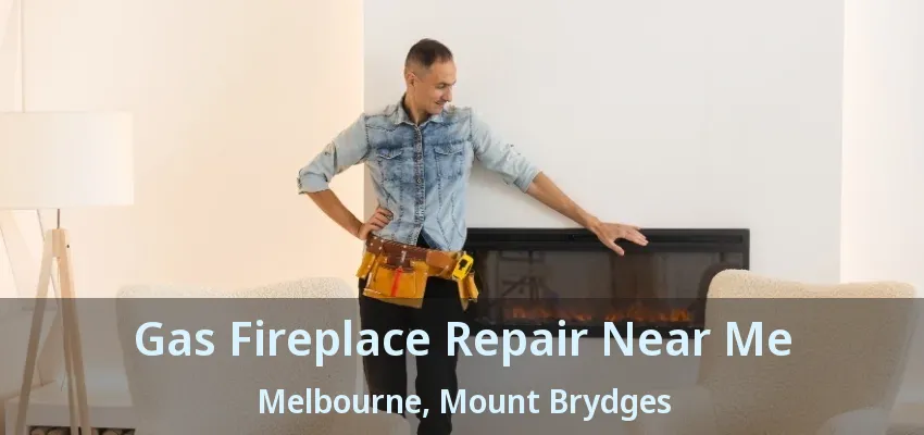 Gas Fireplace Repair Near Me Melbourne, Mount Brydges - ON