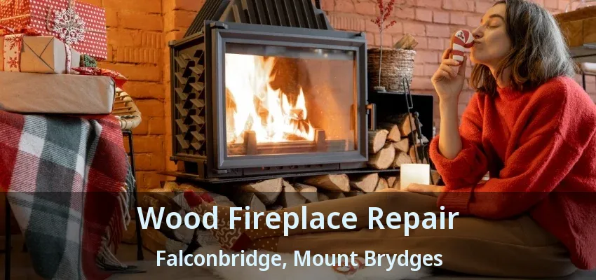 Wood Fireplace Repair Falconbridge, Mount Brydges - ON Wood Fireplace Repair Falconbridge, Mount Brydges - ON